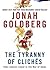 The Tyranny of Clichés: How Liberals Cheat in the War of Ideas