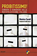 Proibitissimo! Censori e censurati della radiotelevisione italiana (Paperback)