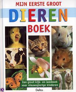 Mijn Eerste Groot Dierenboek