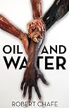 Oil and Water
