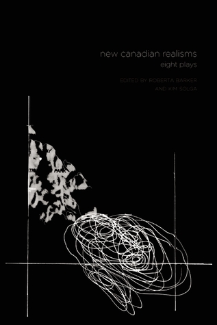 New Canadian Realisms: Eight Plays
