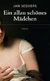Ein allzu schönes Mädchen