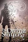 The Dream Slayer by Jill  Cooper