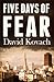 Five Days of Fear