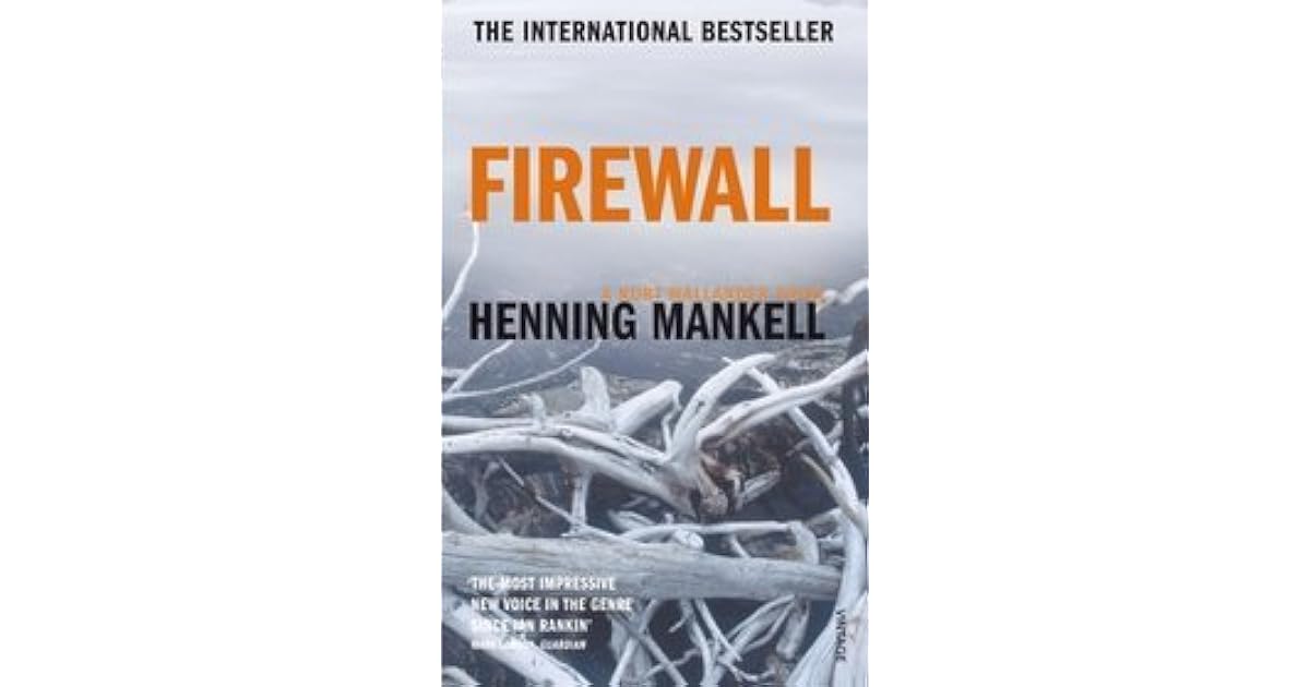 Firewall (Kurt Wallander, 8) by Henning Mankell