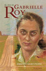 Au pays de Gabrielle Roy