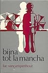 Bijna tot La Mancha