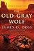 The Old Gray Wolf (Charlie ...