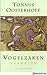 Vogelzaken by Tonnus Oosterhoff