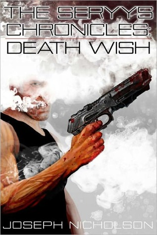 Death Wish (The Seryys Chronicles, #1)