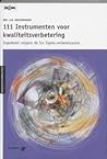 111 Instrumenten voor kwaliteitsverbetering 111 Instrumenten voor kwaliteitsverbetering