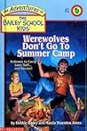 Werewolves Don't Go to Summer Camp