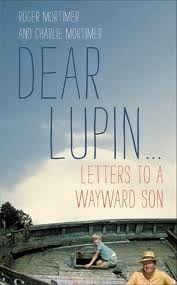 Dear Lupin...Letters to a Wayward Son (Kindle Edition)