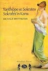 Xanthippe ve Sokrates Sokrates'in Karısı