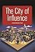 The City of Influence