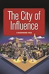 The City of Influence by Jared Stewart