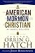An American, a Mormon, and ...