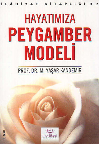Hayatımıza Peygamber Modeli
