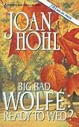Big Bad Wolfe: Ready To Wed