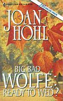 Big Bad Wolfe: Ready To Wed