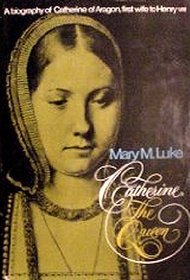 Catherine, the Queen