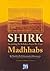 Shirk According to Scholars...