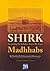 Shirk According to Scholars from the Four Madhhabs