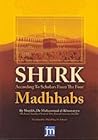 Shirk According to Scholars from the Four Madhhabs
