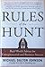Rules of the Hunt: Real-World Advice for Entrepreneurial and Business Success
