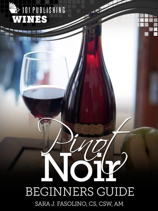 Pinot Noir: Beginners Guide to Wine