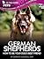German Shepherds: How to Be...