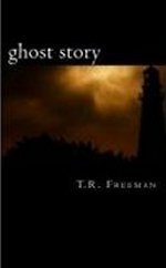 Ghost Story (Ghost Story, #1)