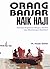 Orang Banjar Naik Haji (Catatan Perjalanan Ringan, Jenaka dan Membangun Karakter)