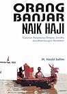 Orang Banjar Naik Haji (Catatan Perjalanan Ringan, Jenaka dan Membangun Karakter)
