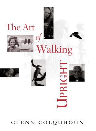 The Art of Walking Upright