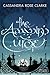 The Assassin's Curse by Cassandra Rose Clarke