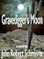 Gravedigger's Moon