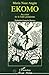 Ekomo: Au Coeur De La Forêt Guinéenne