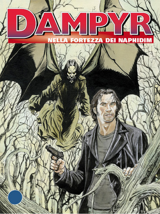 Dampyr n. 148: Nella fortezza dei Naphidim (Paperback)