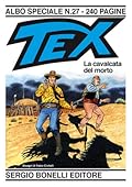 Tex albo speciale n. 27: La cavalcata del morto