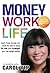 Money Work Life