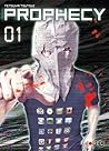 Prophecy, Tome 1 (Prophecy, #1)