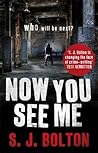 Now You See Me by Sharon J. Bolton