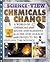 Chemicals & Changes (Science View)