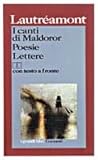 I canti di Maldoror - Poesie - Lettere