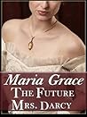 The Future Mrs. Darcy