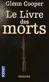 Le Livre des Morts by Glenn Cooper
