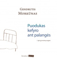 Puodukas kefyro ant palangės: apie gyvenimą sergant