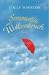 Sommertau und Wolkenbruch