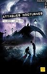 Attaques nocturnes